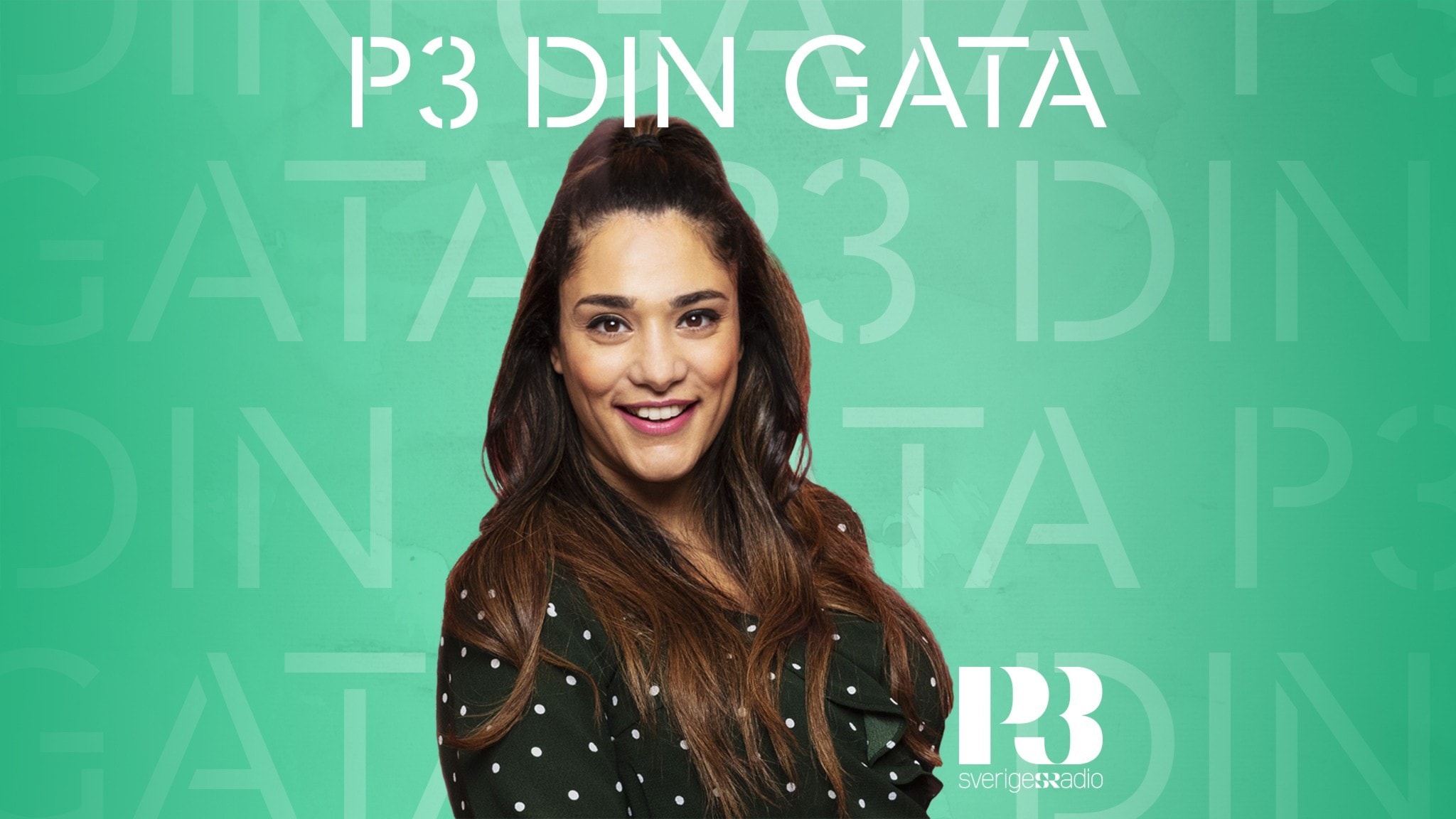 P3 Din Gata med Farah 4 mars 2020 kl 19.00 P3 Din Gata Sveriges Radio