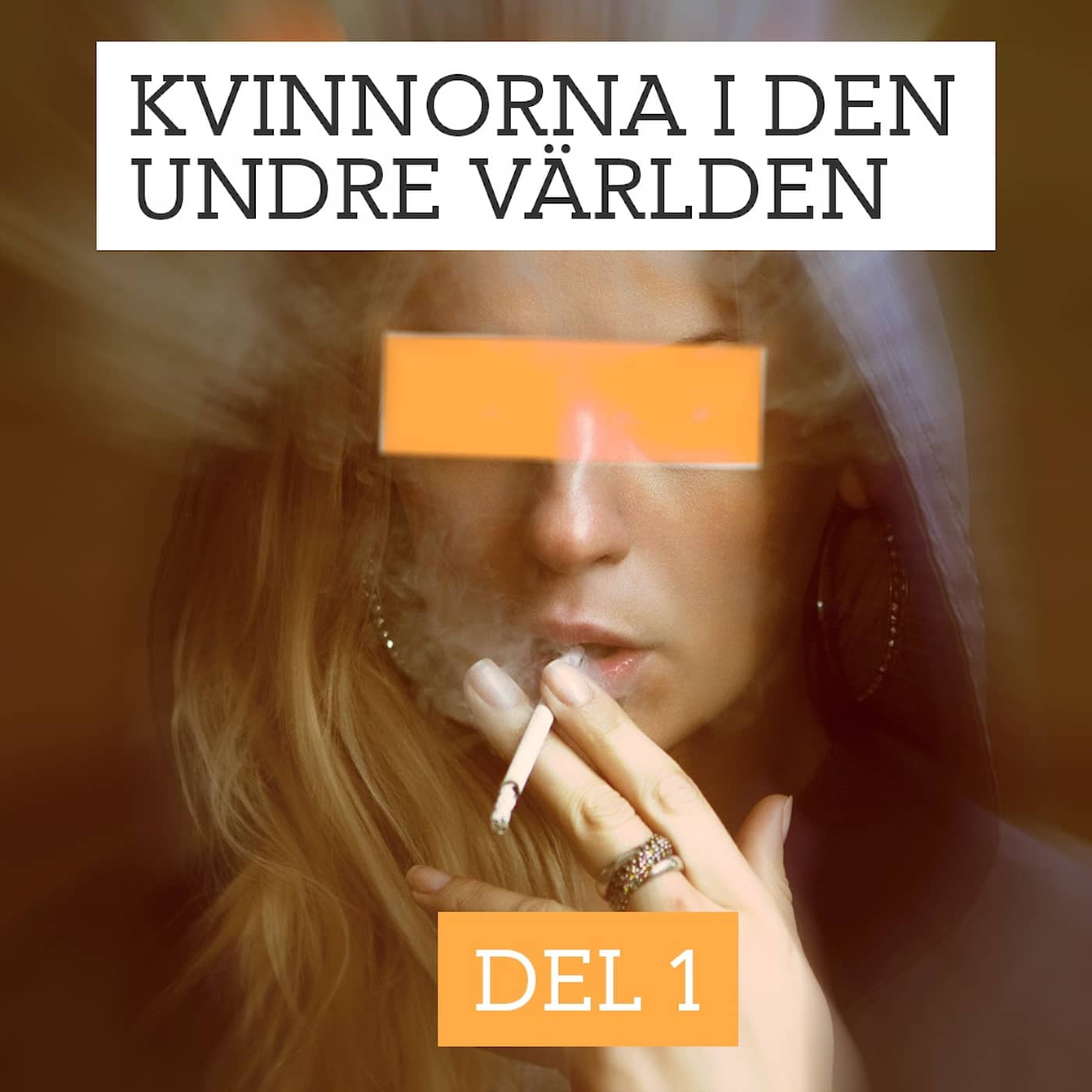 Kvinnorna i den undre världen – Född kriminell | Del 1/3 episode artwork