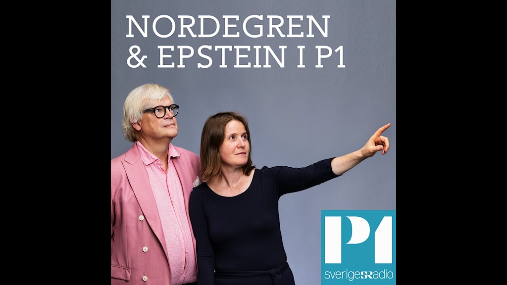 Redaktion Nordegren & Epstein i P1 Sveriges Radio